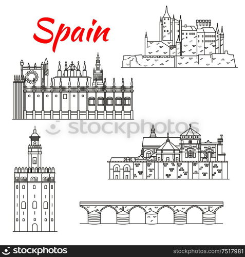 World architectural heritage of Spain linear icon of Fortress Alcazar, Roman bridge and Mosque-Cathedral of Cordoba, Cathedral and Golden Tower in Seville. Travel or vacation planning design usage. Spanish attractions icon for tourism design
