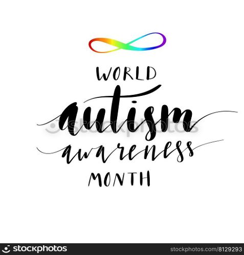 World Autism Awareness Month handwritten lettering vector illustration in script. World Autism Awareness Month handwritten lettering vector illustration