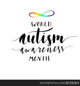 World Autism Awareness Month handwritten lettering vector illustration in script. World Autism Awareness Month handwritten lettering vector illustration