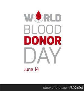 World Blood Donor day design vector
