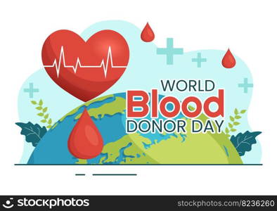 World Blood Donor Day on June 14 Illustration with Human Donated Bloods for Give the Recipient in Save Life Flat Cartoon Hand Drawn Templates