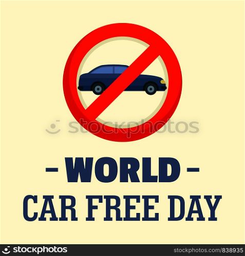 World car free day background. Flat illustration of world car free day vector background for web design. World car free day background, flat style