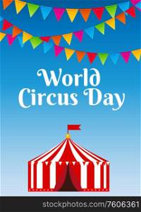 World Circus Day Background Vector Illustration EPS10. World Circus Day Background Vector Illustration