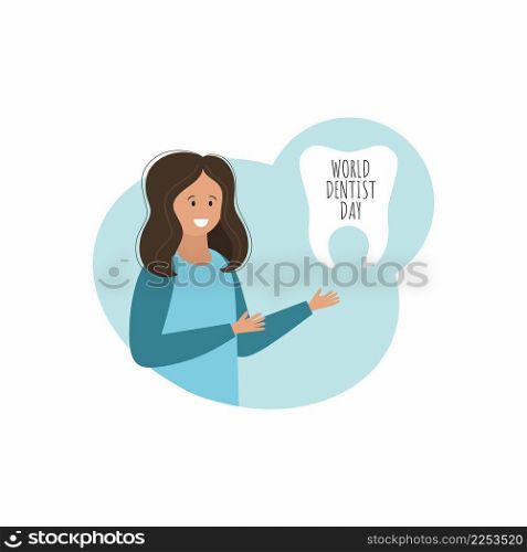 World day of the dentist. A woman dentist congratulates her on a professional holiday. Vector illustration for February 9. A character in a flat style.