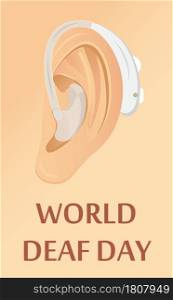 World Deaf Day in September concept. Rally, seminar and various deaf awareness campaign design vector for app, landing page, website. The hearing aid and ear are shown.. World Deaf Day in September concept. Rally, seminar and various deaf awareness campaign.