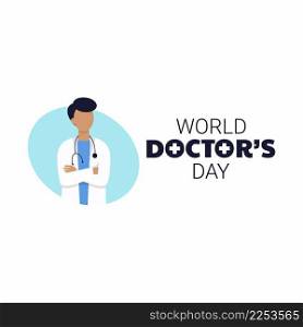 World Doctor’s Day. National Medical Holiday. Vector illustration with a doctor.