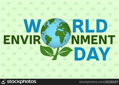 World environment day background template. World environment day poster, banner. For web design and application interface, also useful for infographics. Vector illustration.