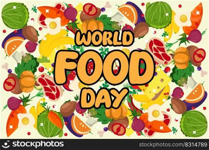 World Food Day Logo Background Vector Design, Illustration Of Assorted Fruits And Foods, Meal Celebration Celebration Poster Design