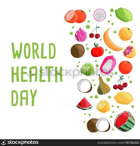 World health day square poster template with collection of fresh organic fruit. Colorful hand drawn illustration on white background. Vegetarian and vegan food. 