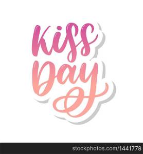 World kissing day. The inscription is written by hand with ink. Beautiful inscription for congratulations. World kissing day. The inscription is written by hand with ink. Beautiful inscription for congratulations and poster.
