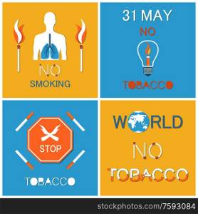 World no tobacco day set of posters asking to stop smoking, 31 May date when you smoked last cigarette, human silhouette with ill lungs, harmful habit. World No Tobacco Day Set Asking to Atop Smoking