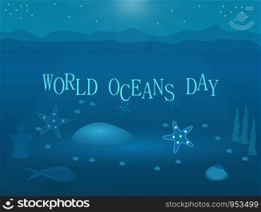 World oceans day. Underwater blue vector flat background. illustration.