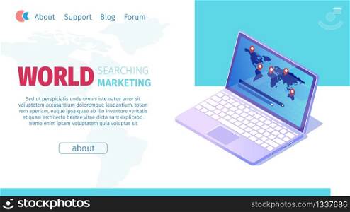 World Searching Marketing Vector Illustration. Attracting Targeted Traffic to Landing Page. Service to Find Information on Internet. Banner on Left is Laptop Work on Business Data.. World Searching Marketing Vector Illustration.