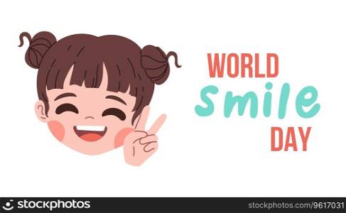 World smile day. Picture with smiling girl. Template for banner, postcard, card, invitation. Vector Illustration in flat style.