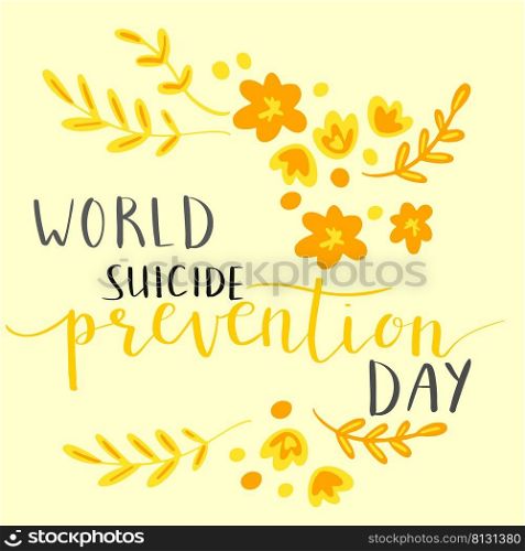 world suicide prevention day hand lettering vector illustration in script. Orange and yellow colors. world suicide prevention day hand lettering vector illustration. Orange and yellow colors