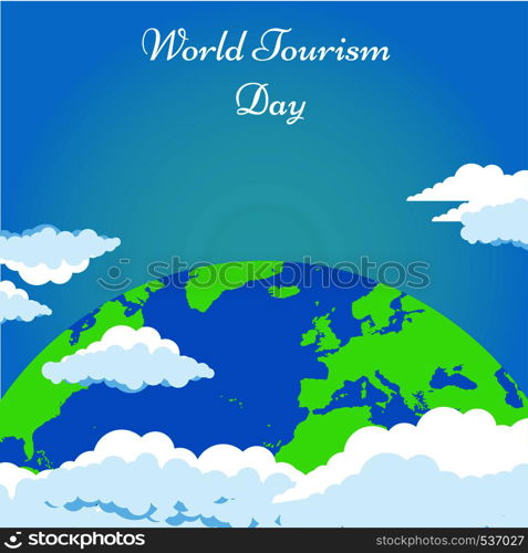 World tourism day background with green Earth and clouds vector illustration poster