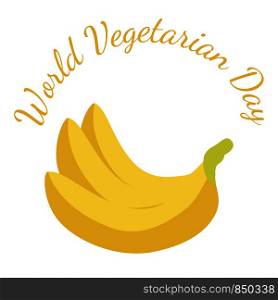 World Vegetarian Day. Food event concept. Fruit - banana. World Vegetarian Day. Fruit - banana