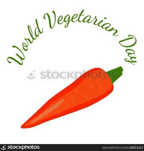 World Vegetarian Day. Food event concept. Vegetables - carrot. World Vegetarian Day. Vegetables - carrot
