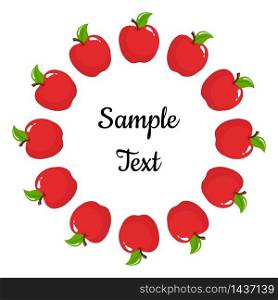 Wreath from red apple fruits with space for text. Cartoon organic sweet food. Summer fruits for healthy lifestyle. Vector illustration for any design. Wreath from red apple fruits with space for text. Cartoon organic sweet food. Summer fruits for healthy lifestyle. Vector illustration for any design.