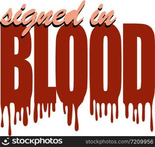 Write the word blood with blood vector illustration