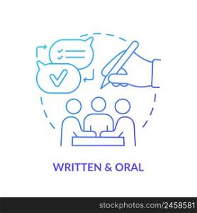 Written and oral blue gradient concept icon. Verbal and nonverbal. Project communication management abstract idea thin line illustration. Isolated outline drawing. Myriad Pro-Bold font used. Written and oral blue gradient concept icon