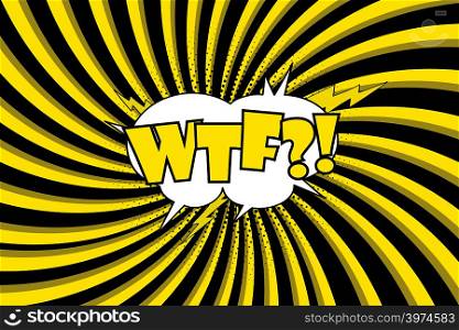 WTF Comic sound effects in pop art style. Burst best graphic effect with label and text in retro style. Vector illustration. WTF Comic sound effects in pop art style