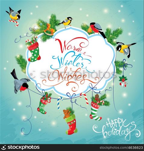 Xmas and New Year Holiday Card with Birds holding Christmas stockings, gifts and presents. Calligraphic handwritten text Warm Winter Wishes.