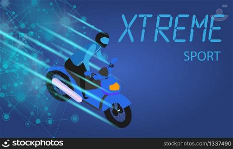 Xtreme Sport Banner. Moyobiker in Helmet Riding Blue Motocycle. Motocross, Competition. Speed Racing. Extreme Sport Activity. Gradient Background with Glowing Trace. Flat Vector Isometric Illustration. Moyobiker in Helmet Riding Blue Motocycle.