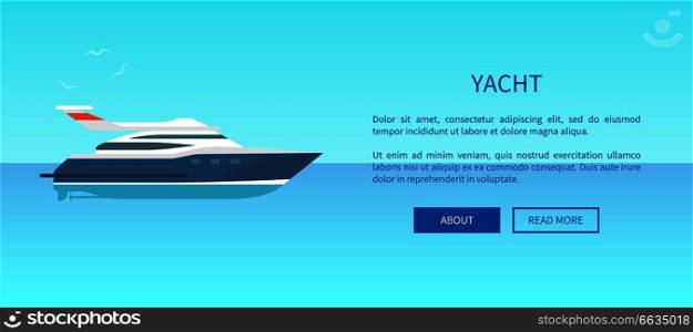 Yacht rent advertisement poster web page design. Modern motor sailboat in water, vector illustration of small vessel for voyages. Yacht Rent Advertisement Poster Web Page Design