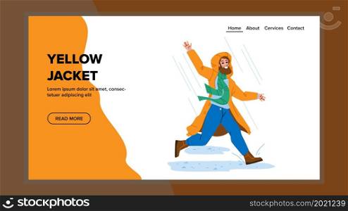 Yellow Jacket Wear Young Man In Rainy Day Vector. Happy Boy Wearing Yellow Jacket Clothes And Running In Rain Weather. Character Guy In Raincoat Apparel Web Flat Cartoon Illustration. Yellow Jacket Wear Young Man In Rainy Day Vector