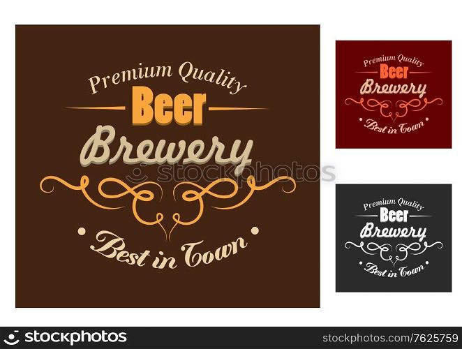 Yellow, red and brown brewery emblem or logo in retro style and the text - Premium Quality Brewery Beer Quality Best in Town for oktoberfest, pub and restaurant design