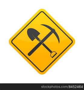 Yellow sign with the image of a shovel and a pickaxe. repair warning. Flat style