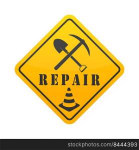 Yellow sign with the image of a traffic cone, shovel and pickaxe. Repair warning. Flat style  