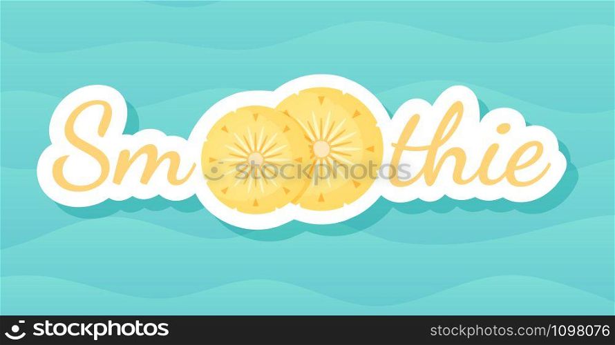 Yellow smoothie pineapple cocktail label vector illustration. Fresh vegetarian smoothies drink sticker with raw pineapple fruit and tag Smoothie for offer label drawing or shop decoration design,. Yellow smoothie pineapple cocktail label banner
