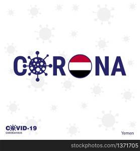 Yemen Coronavirus Typography. COVID-19 country banner. Stay home, Stay Healthy. Take care of your own health