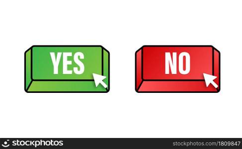 Yes and No button. Feedback concept. Positive feedback concept. Choice button icon. Vector stock illustration. Yes and No button. Feedback concept. Positive feedback concept. Choice button icon. Vector stock illustration.
