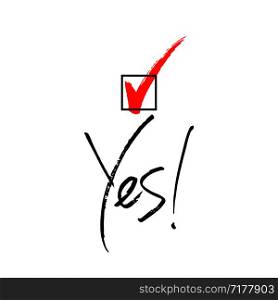 Yes and ticked box choice handwritten text, choice, vote, vector illustration