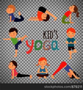 Yoga kids set. Gymnastics for children and healthy lifestyle isolated on transparent background. Vector illustration. Yoga kids set on transparent background