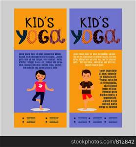 Yoga kids vertical flyers design with boy and girl, vector illustration. Yoga kids vertical flyers