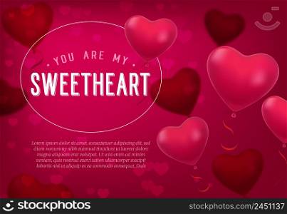 You are my sweetheart lettering with heart shaped balloons. Saint Valentines Day greeting card. Typed text, calligraphy. For leaflets, brochures, invitations, posters or banners.