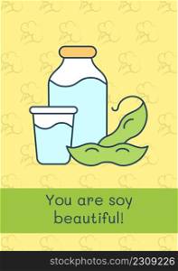 You are soy beautiful greeting card with color icon element. Go vegan. Postcard vector design. Decorative flyer with creative illustration. Notecard with congratulatory message on green. You are soy beautiful greeting card with color icon element