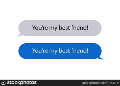You're my best friend quote in message style. Celebration friendship day. Application style. EPS 10. You're my best friend quote in message style. Celebration friendship day. Application style.