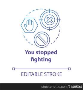 You stopped fighting concept icon. Prohibition of domestic violence. Ban on harassment. Forbid on spousal abuse idea thin line illustration. Vector isolated outline drawing. Editable stroke