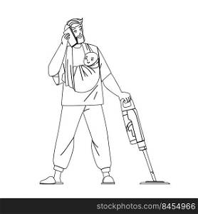 Young Busy Father Housekeeping And Working Vector. Busy Father Man Holding Baby Child, Cleaning Floor With Vacuum Cleaner And Discussing With Partner On Phone. Character black line illustration. Young Busy Father Housekeeping And Working Vector