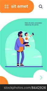 Young father holding child with mobile phone. Selfie, kid, smartphone flat vector illustration. Family and digital technology concept for banner, website design or landing web page