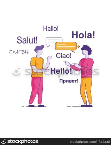 Young Friends from Different Countries Communicate. Vector Illustration on White Background. Two Happy Men in Casual Clothes Speak Without Translator with Help Word Speech Chatbot.