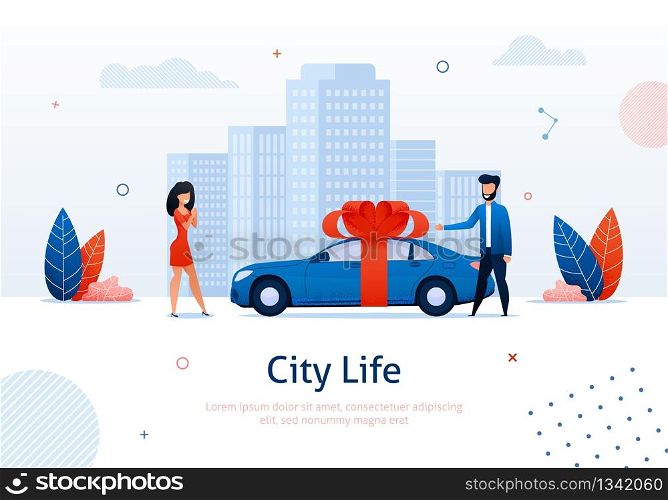Young Man Giving Car with Bow as Present Banner Vector Illustration. Happy Surprised Woman Standing near Vehicle with Ribbon in Flat Style on Cityscape background. Luxury Automobile Gift for Girl.. Young Man Giving Car with Bow as Present Banner.