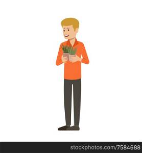 Young man holds a domestic plant. Vector illustration