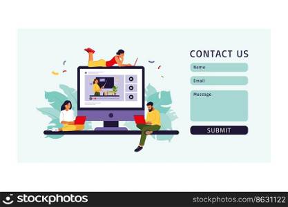 Young people studying in online school. Contact us form for web. Vector illustration. Flat style