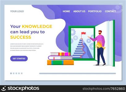 Your knowledge can lead you to success. Man stand near opened book, career ladder illustrated on textbook page. Designed educational website with navigation menu. Vector illustration in flat style. Knowledge Can Lead to Success, Education Book